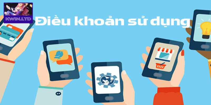 Điều khoản & điều kiện KWIN khi tham gia khuyến mãi 